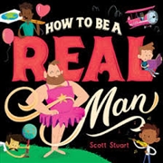 Buy How To Be A Real Man