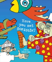 Buy Have You Met Scribble?