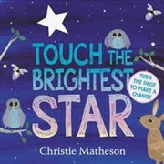 Buy Touch the Brightest Star Board Book