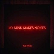 Buy My Mind Makes Noise