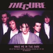 Buy Wake Me In The Dark: Live At The Forest National. Brussels. Belgium. Nov 1St 1987 Fm Broadcast