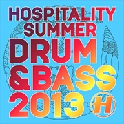 Buy Hospitality Summer Drum And Bass 2013