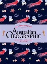 Buy All Wrapped Up: Australian Geographic