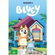 Buy Bluey - Season 3 - Vol 13-15