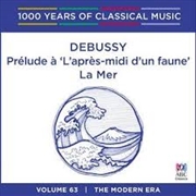 Buy Debussy: Prélude à 'L'après-midi d'un faune' (1000 Years Of Classical Music, Vol 63)