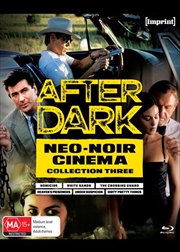 Buy After Dark - Neo Noir Cinema - Collection 3 | Imprint Collection #320 - #325