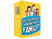 Buy Do You Really Know Your Family