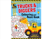 Buy Trucks Diggers Colouring/Maze