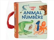 Buy Animal Numbers Carry Me Book