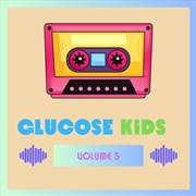 Buy Glucose Kids Vol. 5