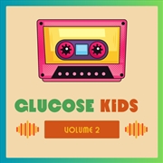 Buy Glucose Kids Vol. 2