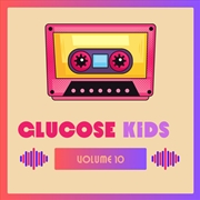 Buy Glucose Kids Vol. 10