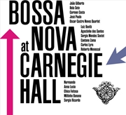 Buy Bossa Nova At Carnegie Hall (180 Gram)