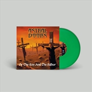 Buy Of The Son & The Father (Transparent Green Vinyl)