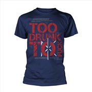 Buy Too Drunk To Fuck (Navy) - Blue - LARGE