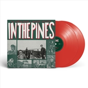 Buy In The Pines - Red Vinyl