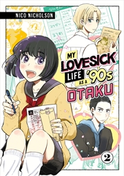 Buy My Lovesick Life as a '90s Otaku 2