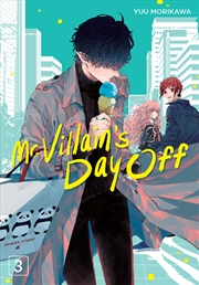 Buy Mr. Villain's Day Off 03