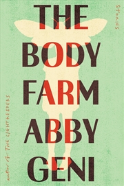 Buy The Body Farm: Stories