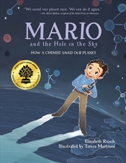 Buy Mario and the Hole in the Sky: How a Chemist Saved Our Planet