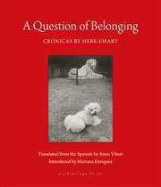 Buy A Question of Belonging: Crónicas
