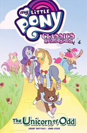 Buy My Little Pony: Classics Reimagined—The Unicorn of Odd