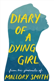 Buy Diary of a Dying Girl: Adapted from Salt in My Soul