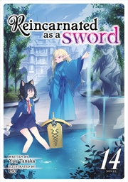 Buy Reincarnated as a Sword (Light Novel) Vol. 14