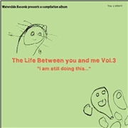 Buy The Life Between You And Me Volume 3