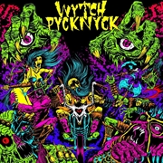 Buy Wytch Pycknyck (Green Vinyl)