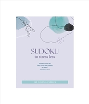 Buy 150 Mindful Puzzles: Sudoku To Stress Less