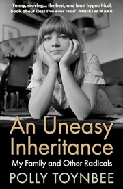 Buy An Uneasy Inheritance: My Family and Other Radicals