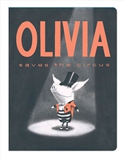 Buy Olivia Saves the Circus (Classic Board Books)