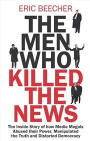 Buy Men Who Killed the News