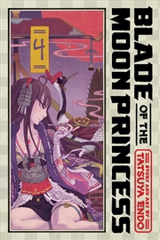 Buy Blade of the Moon Princess, Vol. 4 (4)