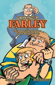 Buy Growing Up Farley A Chris Farley Story