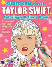 Buy SUPER FAN-tastic Taylor Swift Coloring & Activity Book