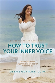 Buy How to Trust Your Inner Voice