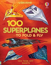 Buy 100 Superplanes to Fold and Fly