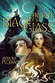 Buy Children of the Black Glass (1)