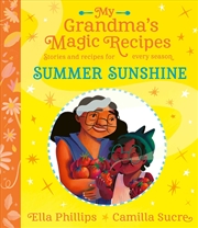 Buy My Grandma's Magic Recipes: Summer Sunshine