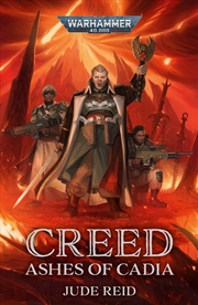 Buy Creed: Ashes of Cadia (Warhammer 40,000)