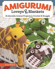 Buy Amigurumi Loveys & Blankets: 16 Adorable Animal Projects to Crochet and Snuggle (Landauer) Handmade