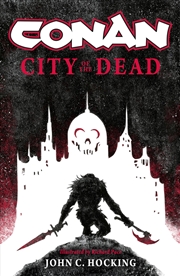 Buy Conan: City of the Dead