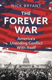 Buy The Forever War: America’s Unending Conflict With Itself