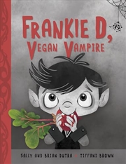 Buy Frankie D, Vegan Vampire