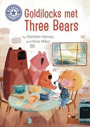 Buy Reading Champion: Goldilocks Met Three Bears   