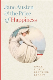 Buy Jane Austen and the Price of Happiness