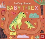 Buy Let's Go Home, Baby T-rex