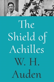 Buy The Shield of Achilles (W.H. Auden: Critical Editions, 1)